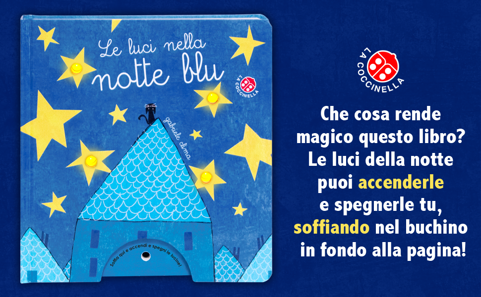 Le luci nella notte blu - libro con lucine che si accendono con un soffio