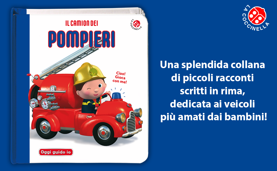 Il camion dei pompieri