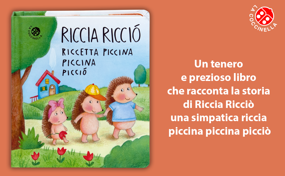 Riccia Ricciò riccetta piccina piccina picciò