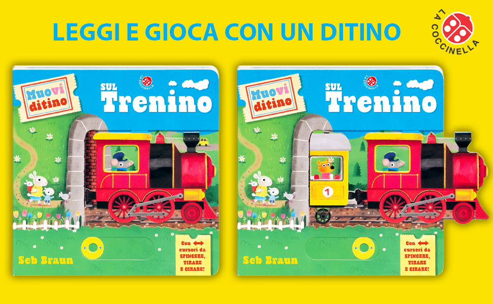 Sul trenino. Muovi ditino